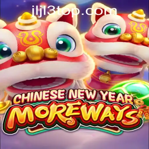 Explore the Thrilling World of CHINESENEWYEARMOREWAYS